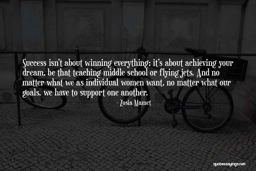 Achieving Your Goals Quotes By Zosia Mamet Achieving Your Goals Quotes By Zosia Mamet