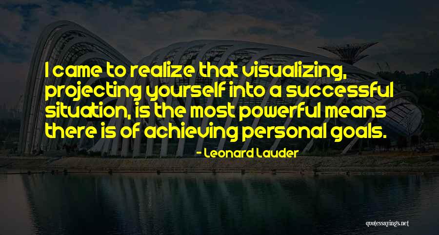 Achieving Your Personal Best Quotes By Leonard Lauder Achieving Your Personal Best Quotes By Leonard Lauder