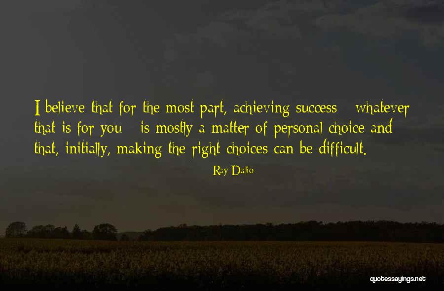 Achieving Your Personal Best Quotes By Ray Dalio Achieving Your Personal Best Quotes By Ray Dalio
