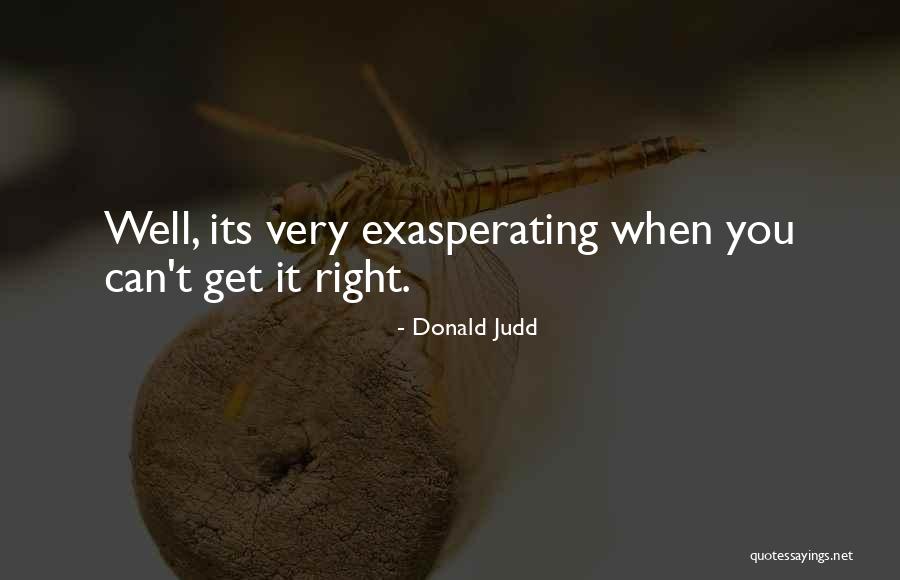 Achike Oranye Quotes By Donald Judd Achike Oranye Quotes By Donald Judd
