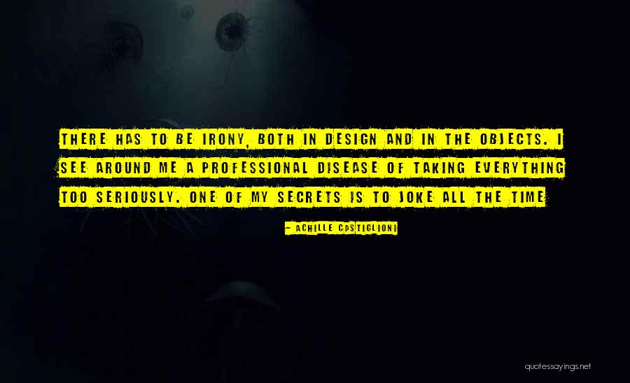 Achille Quotes By Achille Castiglioni Achille Quotes By Achille Castiglioni