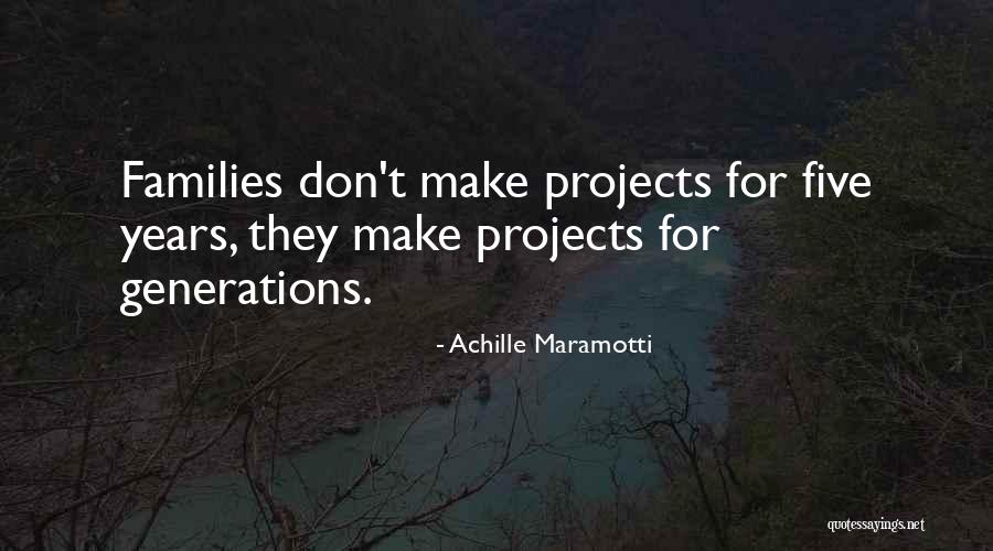 Achille Quotes By Achille Maramotti Achille Quotes By Achille Maramotti