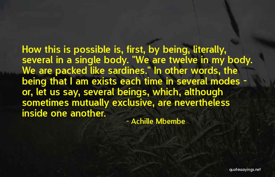 Achille Quotes By Achille Mbembe Achille Quotes By Achille Mbembe