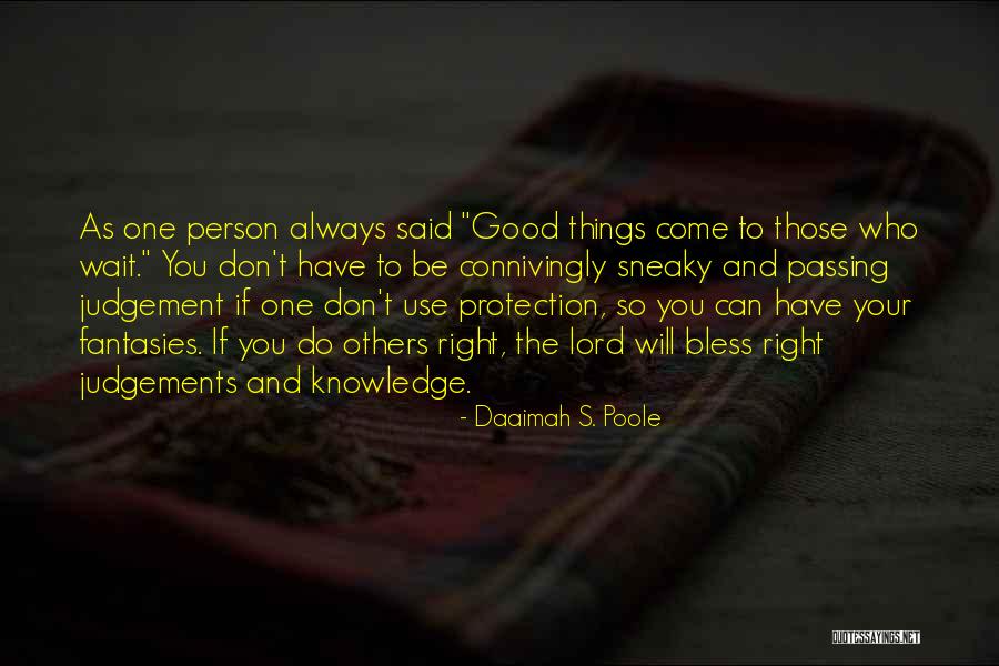 Achille Quotes By Daaimah S. Poole Achille Quotes By Daaimah S. Poole