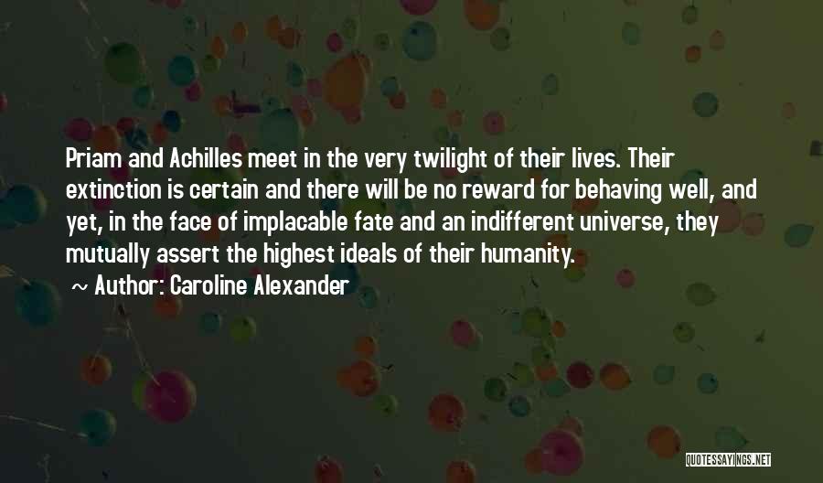 Achilles Fate Quotes By Caroline Alexander