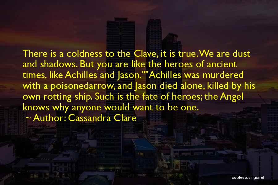 Achilles Fate Quotes By Cassandra Clare