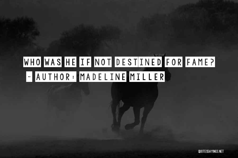 Achilles Glory Quotes By Madeline Miller