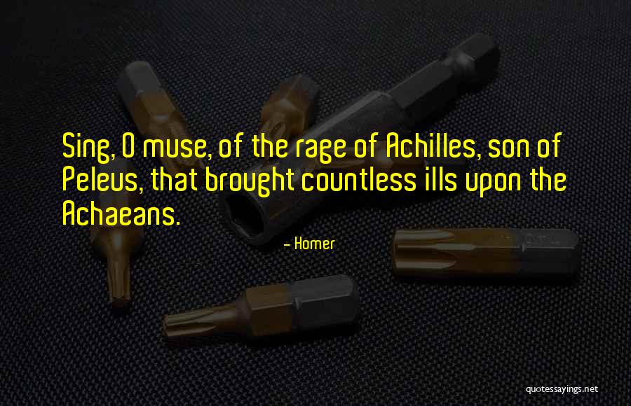 Achilles Iliad Quotes By Homer Achilles Iliad Quotes By Homer
