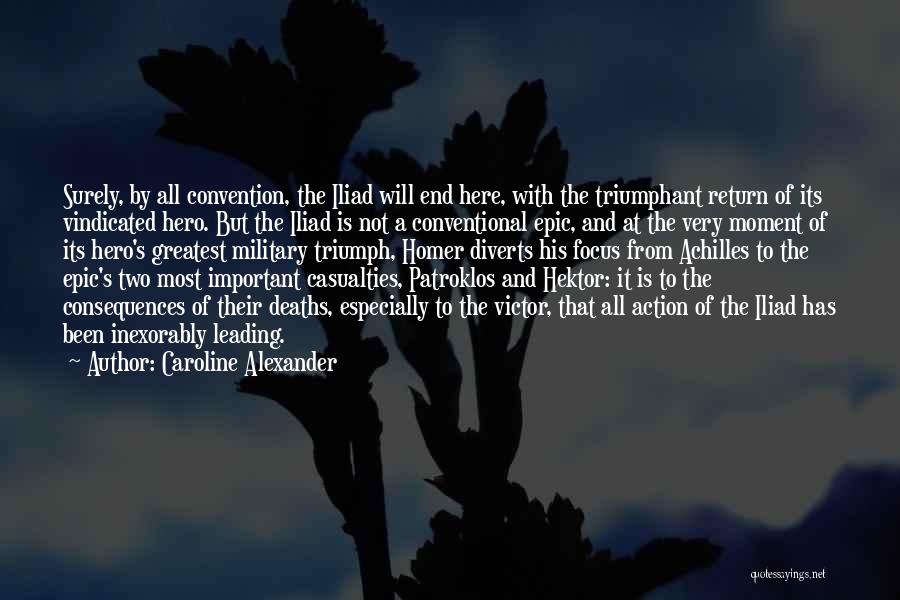 Achilles In The Iliad Quotes By Caroline Alexander