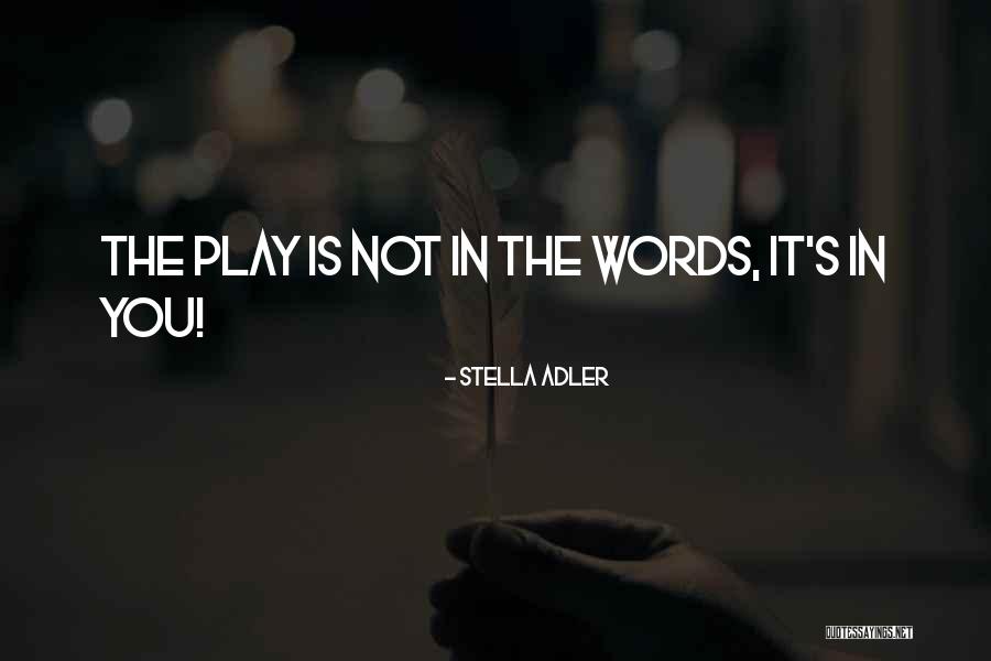Achillessehne Quotes By Stella Adler Achillessehne Quotes By Stella Adler