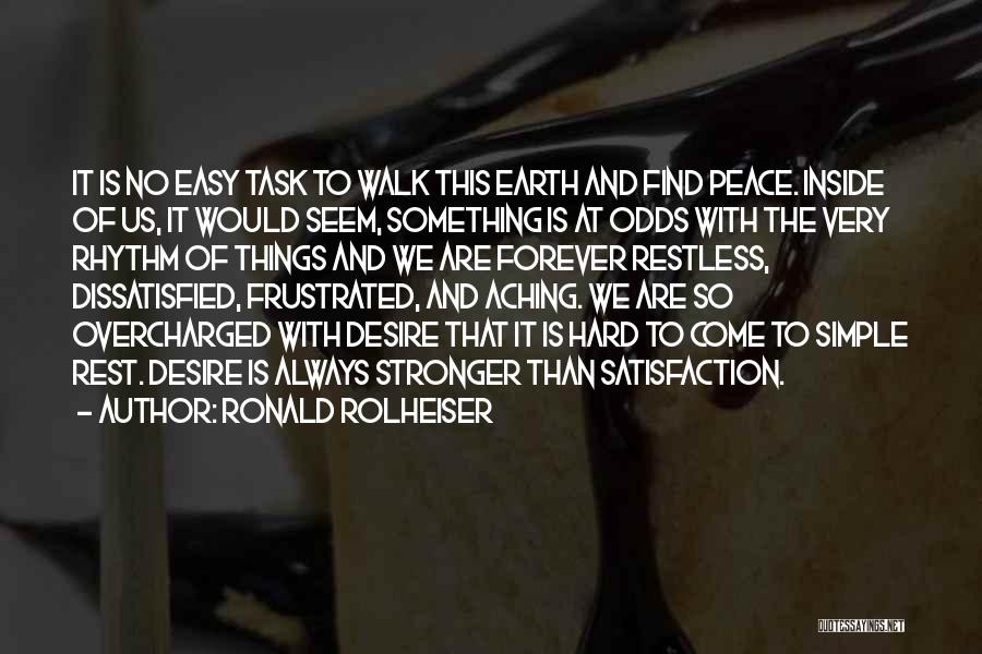 Aching Inside Quotes By Ronald Rolheiser