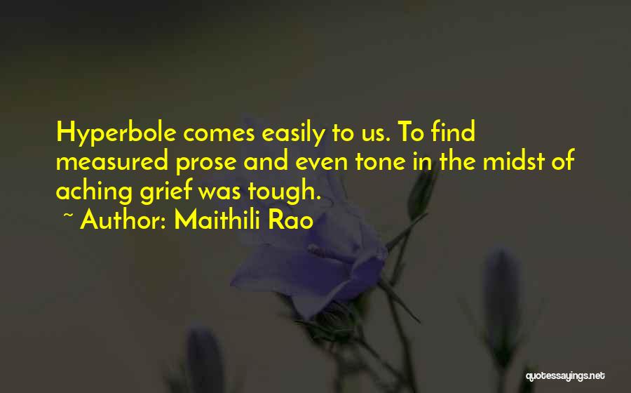 Aching Quotes By Maithili Rao