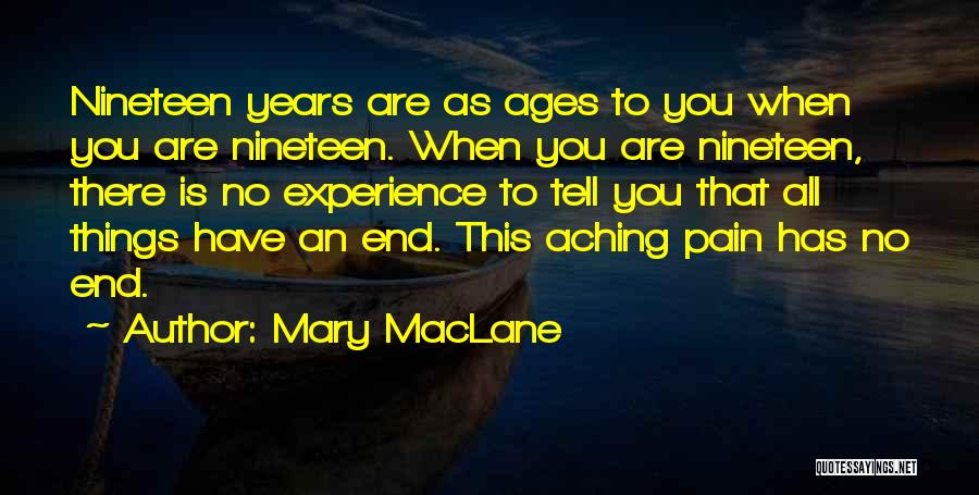 Aching Quotes By Mary MacLane