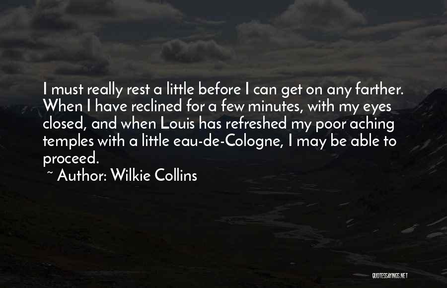 Aching Quotes By Wilkie Collins
