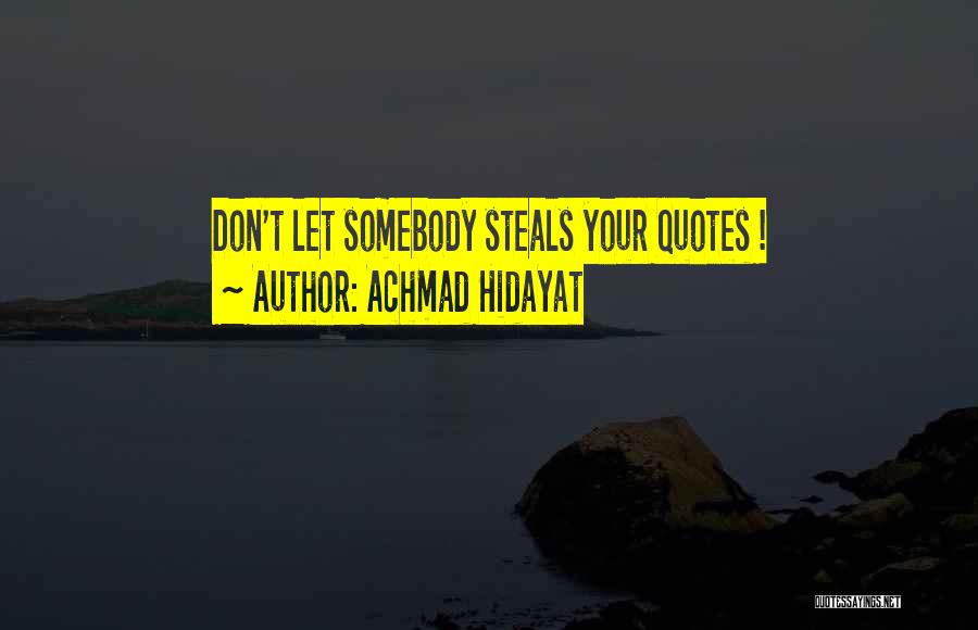 Achmad Hidayat Quotes 129923