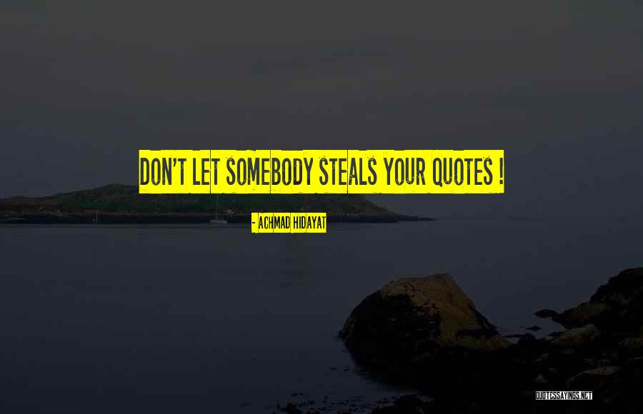 Achmad Hidayat Quotes 129923