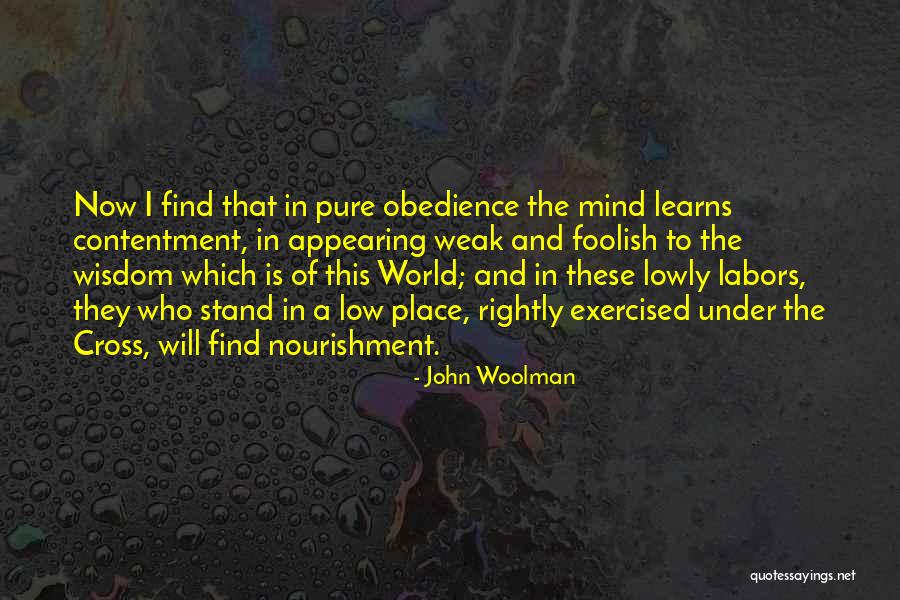 Achnacarry Scotland Quotes By John Woolman