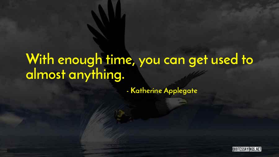 Achour Acher Quotes By Katherine Applegate Achour Acher Quotes By Katherine Applegate