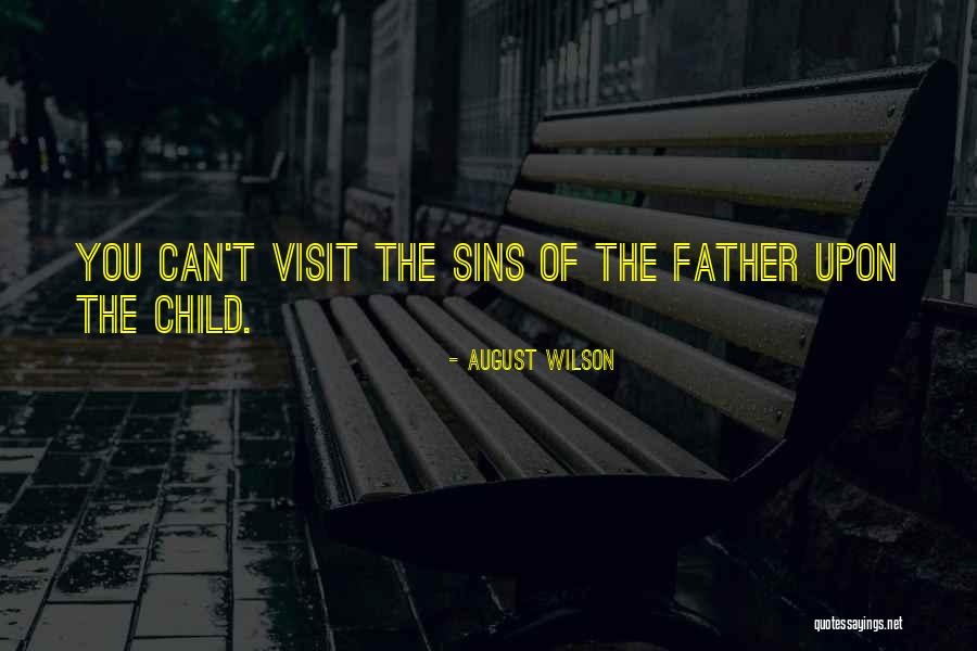 Achoura Movie Quotes By August Wilson Achoura Movie Quotes By August Wilson