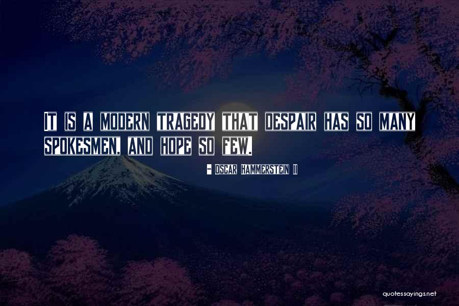 Achter De Ellebogen Quotes By Oscar Hammerstein II
