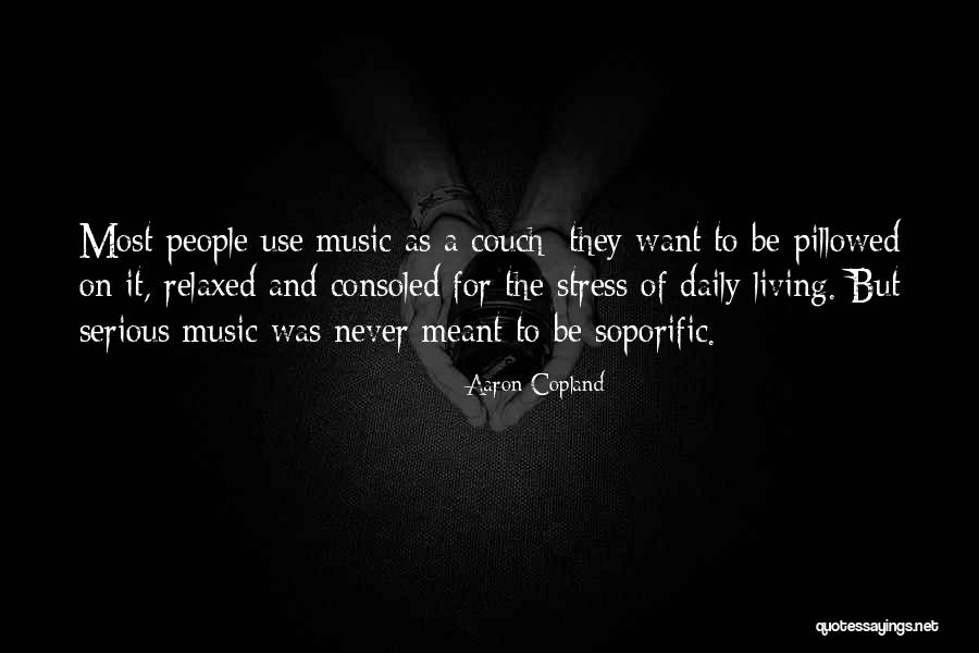 Achtertuin Engels Quotes By Aaron Copland Achtertuin Engels Quotes By Aaron Copland