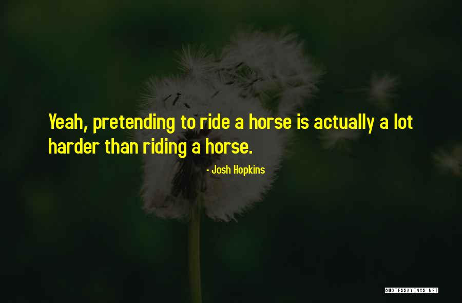 Achtste Quotes By Josh Hopkins Achtste Quotes By Josh Hopkins