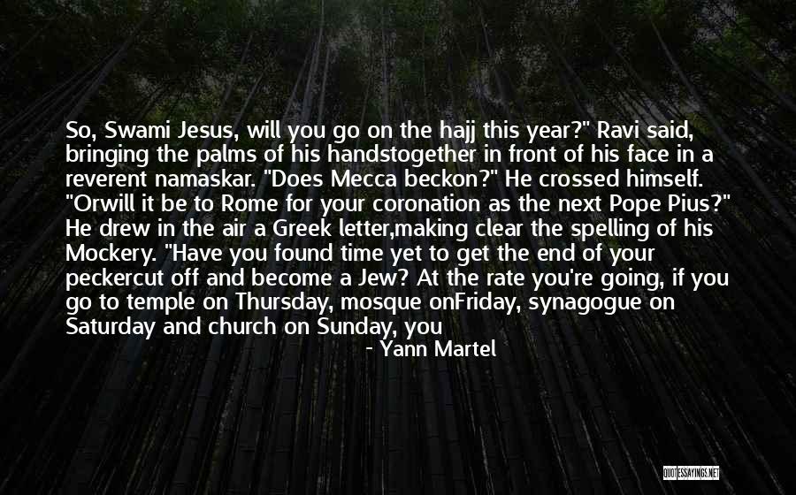 Achtzehneinhalb Quotes By Yann Martel Achtzehneinhalb Quotes By Yann Martel