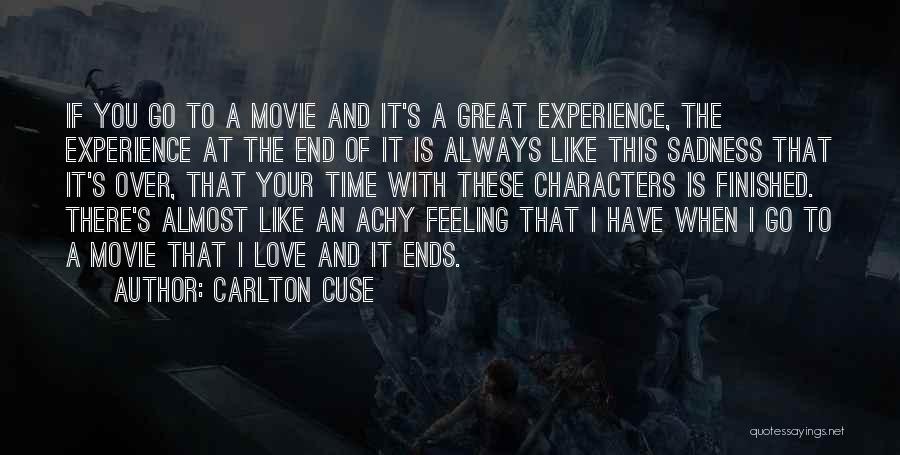 Achy Quotes By Carlton Cuse