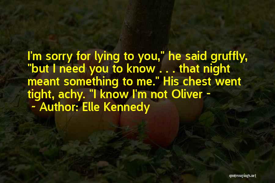 Achy Quotes By Elle Kennedy