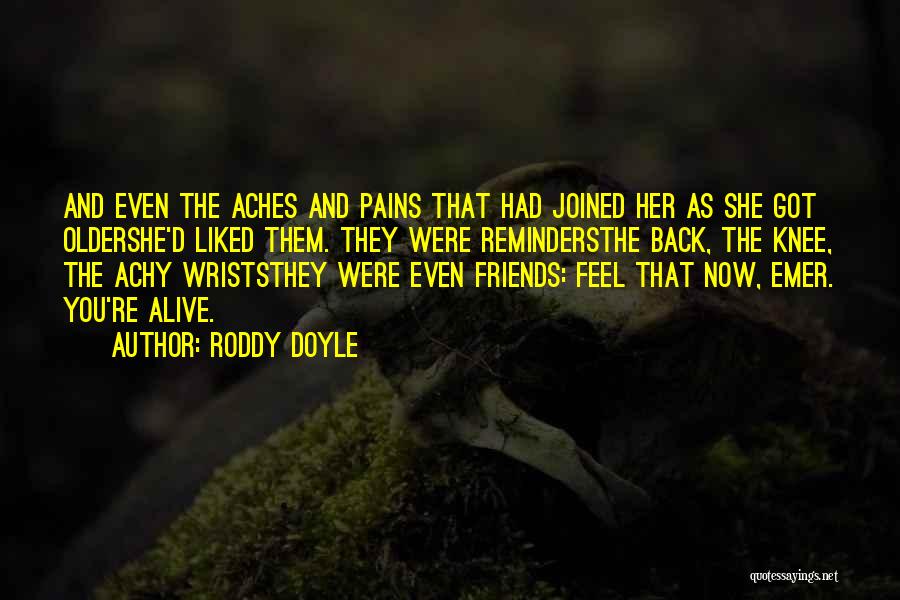 Achy Quotes By Roddy Doyle