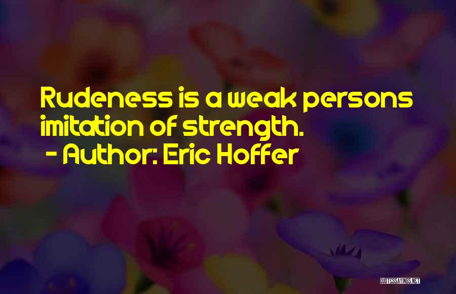 Acid Drops 1980 Quotes By Eric Hoffer