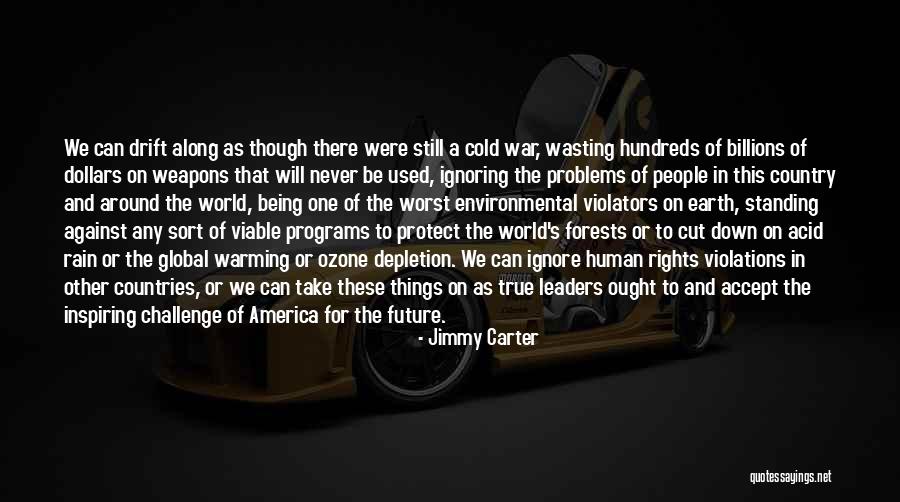 Acid Rain Quotes By Jimmy Carter