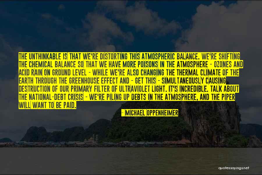 Acid Rain Quotes By Michael Oppenheimer