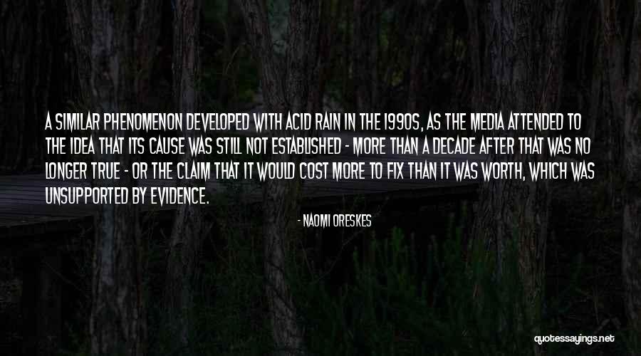 Acid Rain Quotes By Naomi Oreskes