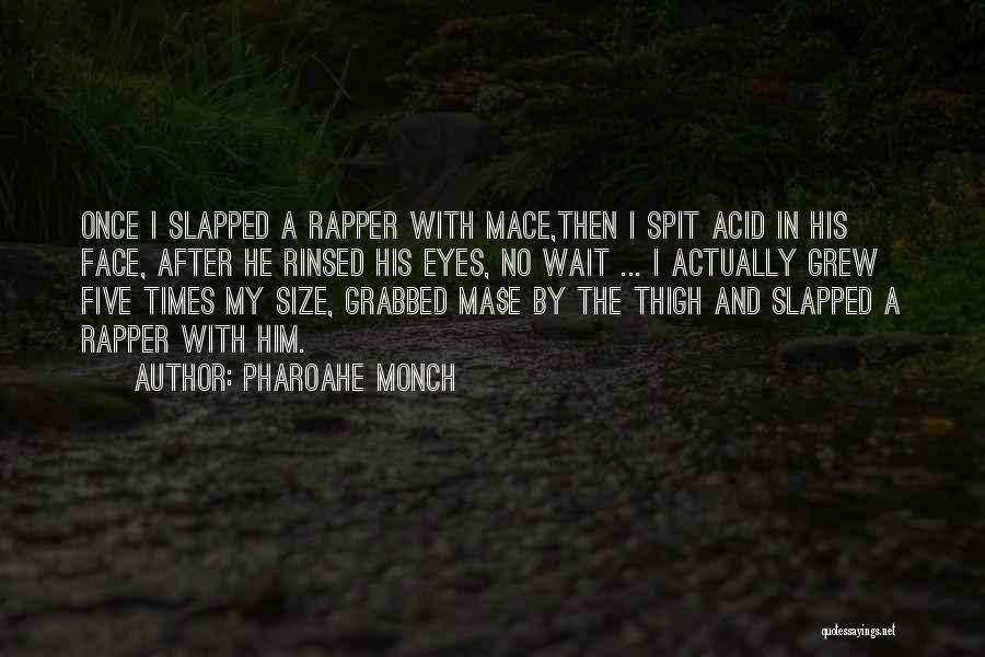 Acid Rap Best Quotes By Pharoahe Monch