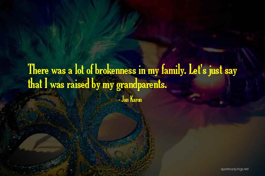 Acidentes Incriveis Quotes By Jan Karon Acidentes Incriveis Quotes By Jan Karon