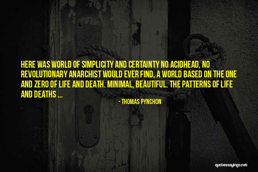 Acidhead Quotes By Thomas Pynchon Acidhead Quotes By Thomas Pynchon