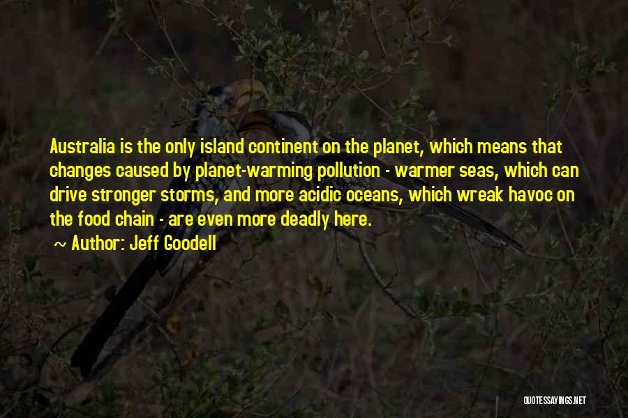 Acidic Quotes By Jeff Goodell