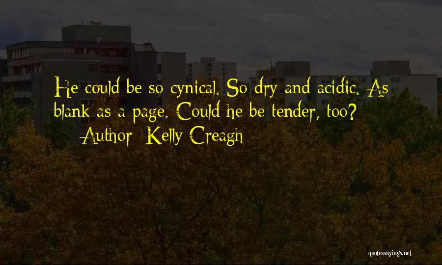 Acidic Quotes By Kelly Creagh