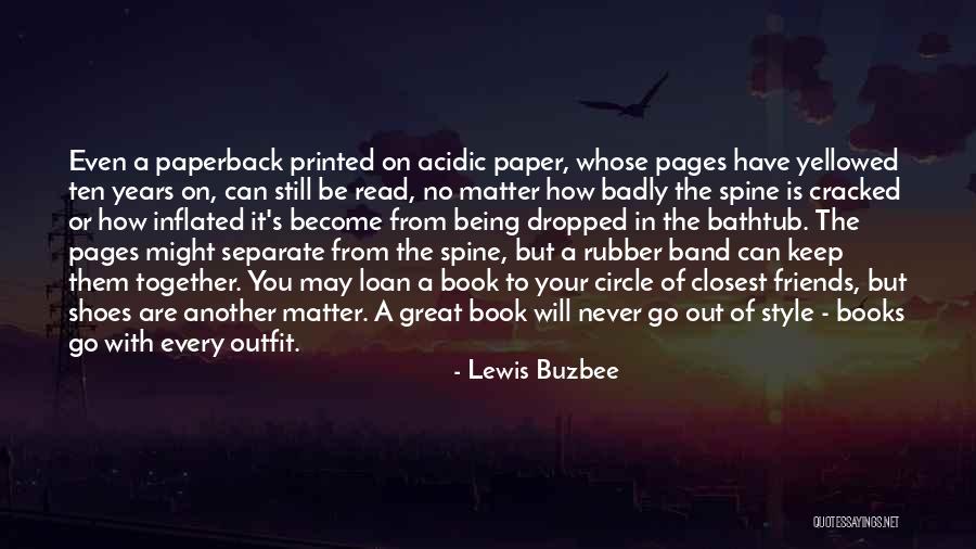 Acidic Quotes By Lewis Buzbee