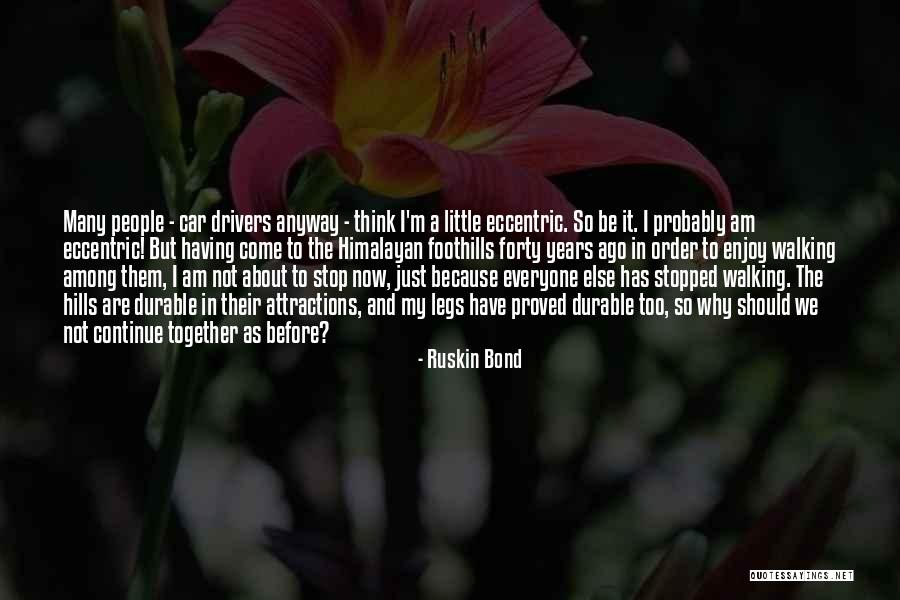 Aciel Park Quotes By Ruskin Bond Aciel Park Quotes By Ruskin Bond