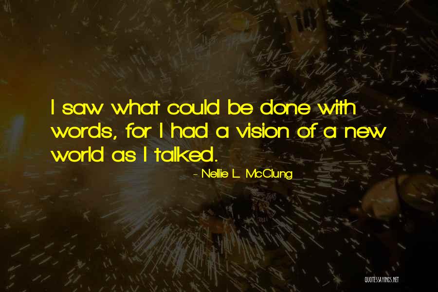 Acimac Produtos Quotes By Nellie L. McClung Acimac Produtos Quotes By Nellie L. McClung