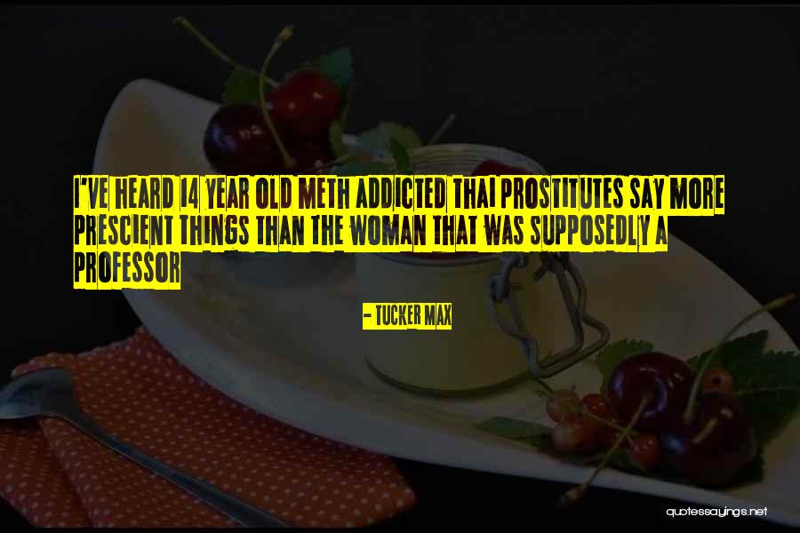 Acinetobacter Species Quotes By Tucker Max Acinetobacter Species Quotes By Tucker Max