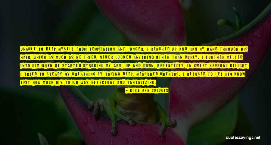 Ackelly Quotes By Rose Ann Bridges Ackelly Quotes By Rose Ann Bridges