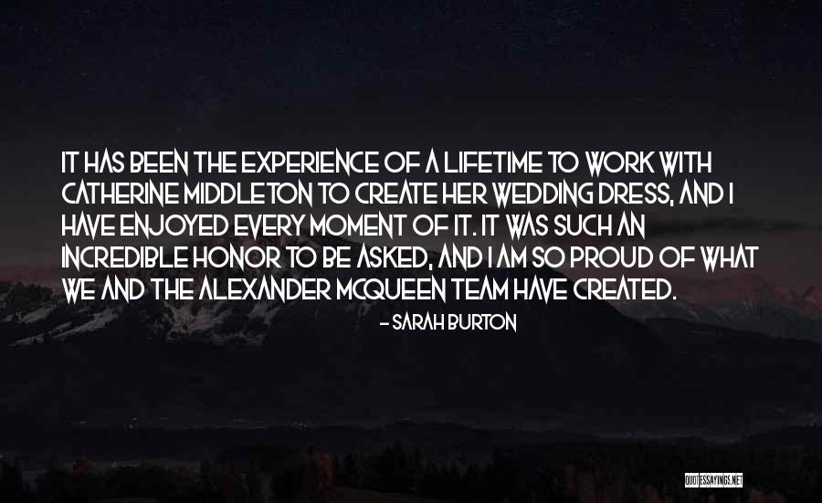 Ackelly Quotes By Sarah Burton Ackelly Quotes By Sarah Burton