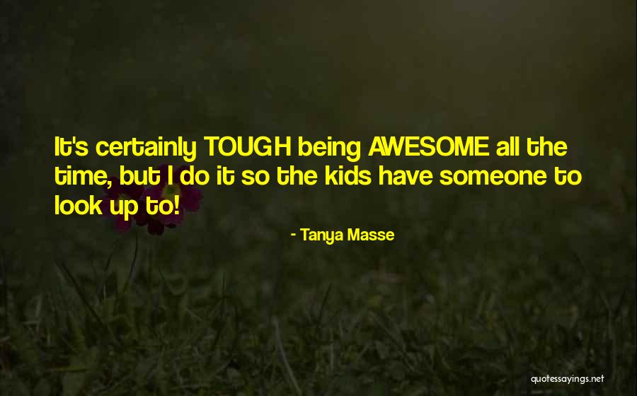 Ackelly Quotes By Tanya Masse Ackelly Quotes By Tanya Masse