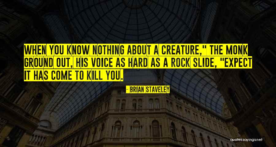Ackerer Quotes By Brian Staveley Ackerer Quotes By Brian Staveley