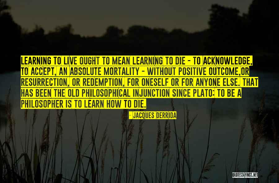 Ackerer Quotes By Jacques Derrida Ackerer Quotes By Jacques Derrida