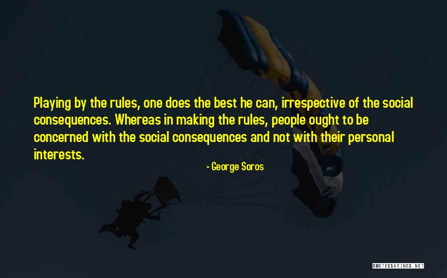 Ackerleys Restaurant Quotes By George Soros Ackerleys Restaurant Quotes By George Soros