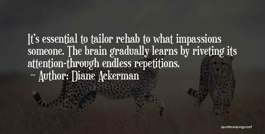 Ackerman Quotes By Diane Ackerman